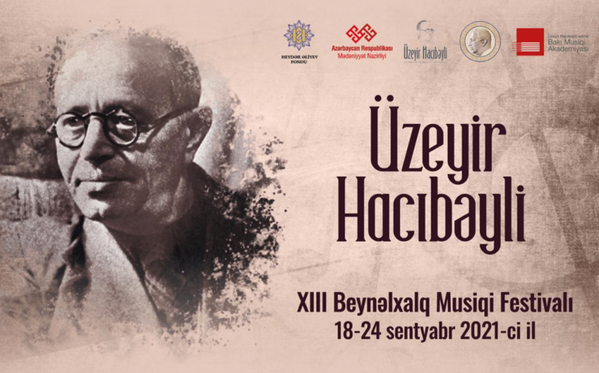 Şuşada Üzeyir Hacıbəyli Musiqi Festivalı keçiriləcək - TARİX