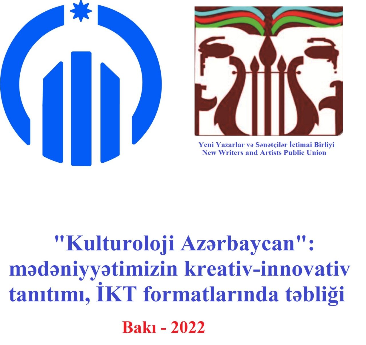 “Kulturoloji Azərbaycan”: mədəniyyətimizin kreativ-innovativ tanıtımı, İKT formatlarında təbliği” – YYSİB-nin kreativ layihəsi