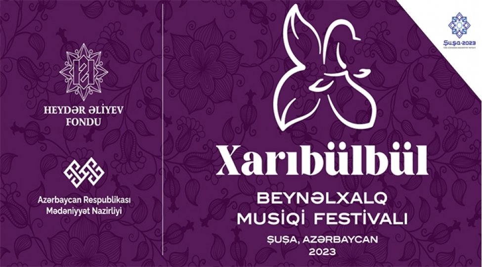 Şuşada “Xarıbülbül” festivalı BAŞLAYIR