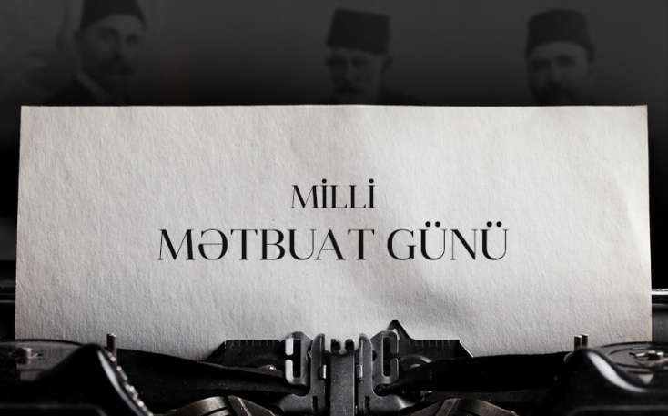 Milli mətbuatın 150 illik yubileyi keçiriləcək - SƏRƏNCAM