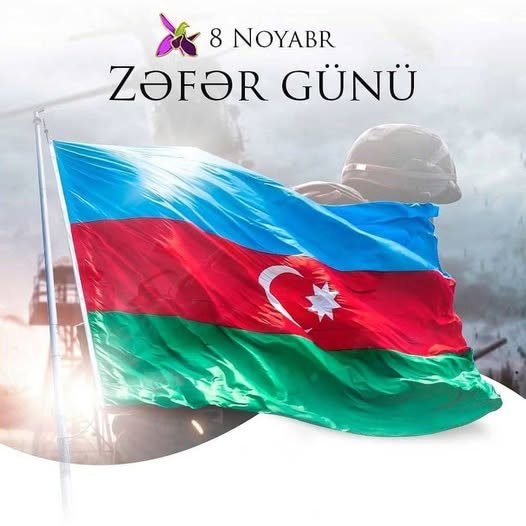 8 Noyabr – Zəfər Günü