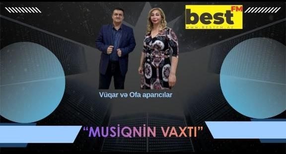“Musiqinin Vaxtı”-Bestfm.az